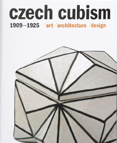 Czech Cubism 19091925, Pavel Lika, Ji vestka, Tom Vlek, Modernista 2006